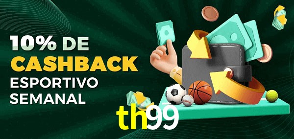 10% de bônus de cashback na th99